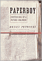 Paperboy: Confessions of a Future Engineer