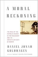 A Moral Reckoning: The Role of the Catholic Church in the Holocaust and Its Unfulfilled Duty of Repair