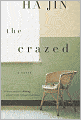 The Crazed: A Novel