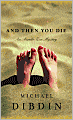 And Then You Die (Aurelio Zen Series #8)