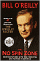 The No Spin Zone: Confrontations with the Powerful and Famous in America