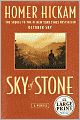 Sky Of Stone: A Memoir