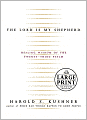 The Lord is My Shepherd: Healing Wisdom of the Twenty-Third Psalm