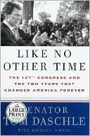 Like No Other Time: The 107th Congress and the Two Years that Changed America Forever