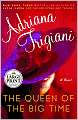 The Queen of the Big Time