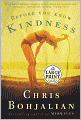 Before You Know Kindness