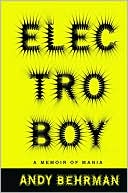 Electroboy: A Memoir Of Mania