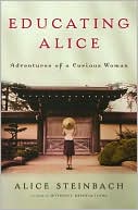 Educating Alice by Alice Steinbach: Book Cover