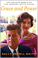 Grace and Power: The Private World of the Kennedy White House