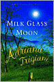 Milk Glass Moon