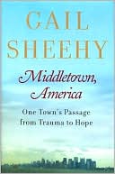 Middletown, America: One Town's Passage from Trauma to Hope