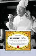 The Passionate Epicure: La Vie et la Passion de Dodin-Bouffant, Gourmet