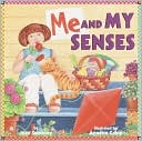 Me and My Senses