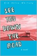 See You down the Road