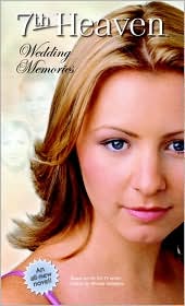 7th heaven  wedding memories