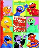 Brought to You by . . . Sesame Street #1