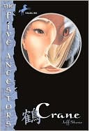 Crane (The Five Ancestors Series #4)