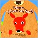 Mama, Where Are You?