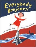 Everybody Bonjours!