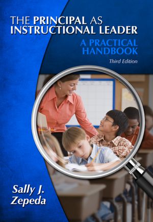 The Principal As Instructional Leader: A Practical Handbook