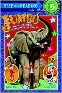 Jumbo: The Most Famous Elephant in the World!