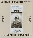 Anne Frank in the World: 1929-1945