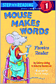 Mouse Makes Words: A Phonics Reader (Step into Reading Book Series: A Step 1 Book)