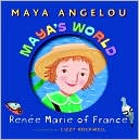 Maya's World: Renee Marie of France