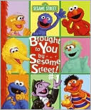 Brought to You by . . . Sesame Street