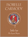 The Legend Begins (Little Fur Series #1)