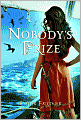 Nobody's Prize (Princesses of Myth Series)