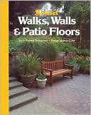 Walks, Walls, & Patio Floors: Do-it-Yourself Techniques, Design Ideas in Color