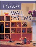 Ideas for Great Wall Systems