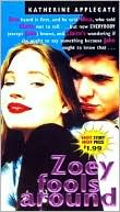 Zoey Fools Around (Making Out Series #1)