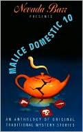 Malice Domestic 10: An Anthology of Original Traditional Mystery Stories