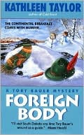 Foreign Body: A Tory Bauer Mystery