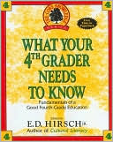 What Your 4th Grader Needs to Know: Fundamentals of a Good Fourth-Grade Education