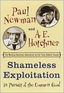 Shameless Exploitation in the Pursuit of the Common Good