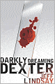 Darkly Dreaming Dexter (Dexter Series #1)