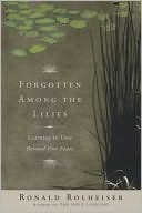 Forgotten among the Lilies: Learning to Love beyond Our Fears
