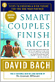 Smart Couples Finish Rich: 9 Steps to Creating a Rich Future for You and Your Partner