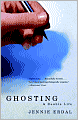 Ghosting: A Double Life