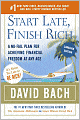 Start Late, Finish Rich: A No-Fail Plan for Achieving Financial Freedom at Any Age