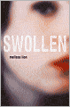 Swollen