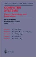 Computer Systems: Theory, Technology, and Applications