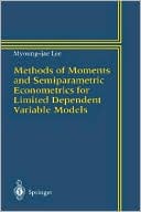 Methods Of Moments And Semiparametric Econometrics For Limited Dependent Variable Models