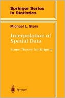 Interpolation of Spatial Data: Some Theory for Kriging