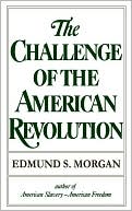 Challenge Of The American Revolution