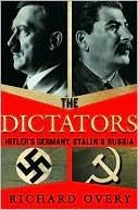 The Dictators: Hitler's Germany, Stalin's Russia