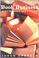 Book Business: Publishing, past, Present, and Future